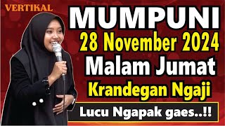 LIVE ULANG VERTIKAL PENGAJIAN MALAM JUMAT MUMPUNI HANDAYAYEKTI NGAPAK KRANDEGAN 28 NOVEMBER 2024 [upl. by Burhans733]