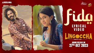 Fida Lyrical Video  Lingoccha Movie  Rathnam Karthik  Supyarde Singh  Kareemullah  Mango Music [upl. by Grobe770]