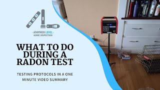 Another Level Inspection What to Do During a Radon Test [upl. by Conant]