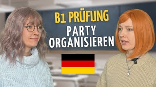 Prüfung B1 DTZ gemeinsam etwas planen  Party organisieren  Telc 🇩🇪 [upl. by Kirchner]