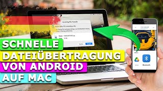 Schnelle Datenübertragung Wie überträgt man Dateien von Android auf Mac und zurück [upl. by Snebur]