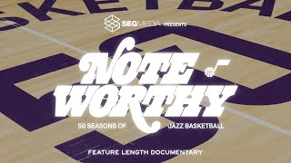 NOTE WORTHY 50 Seasons of Jazz Basketball 🎥 FULL MOVIE 🎥  UTAH JAZZ [upl. by Alethia]