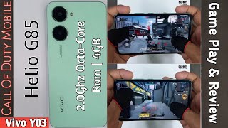 Vivo Y03 Game Play amp Review  Call Of Duty Mobile Graphics Test Helio G85 Ram 4GB [upl. by Hapte]