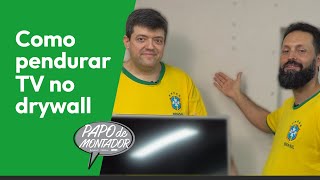 Como pendurar TV no drywall com suporte rente  Papo de Montador  4ª Temporada [upl. by Essined]