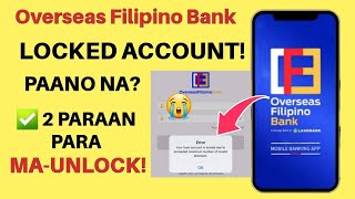 HOW TO UNLOCK OFBANK ACCOUNT OVERSEAS FILIPINO MOBILE BANKING APP ACCOUNT  BabyDrewTV [upl. by Etnud]