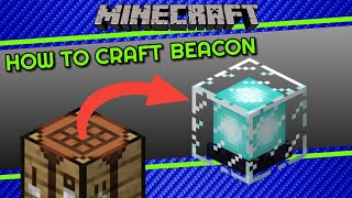 How to Craft Beacon in Minecraft [upl. by Anselmi664]