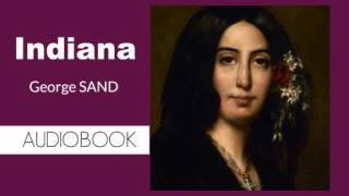 Indiana by George Sand  Audiobook  Part 12 [upl. by Kayla]