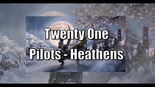 1 Hour Twenty One Pilots  Heathens Sped up 1hour [upl. by Anabal]