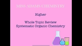 Higher Whole Topic Review Systematic Organic Chemistry [upl. by Leasia]