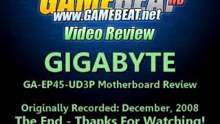 Gigabyte GA EP45 UD3P Review December 2008 Part 9 [upl. by Shriner617]