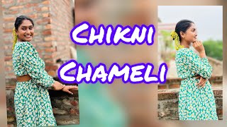 CHIKNI CHAMELI SONG DANCE 💃 [upl. by Ettelorahc568]