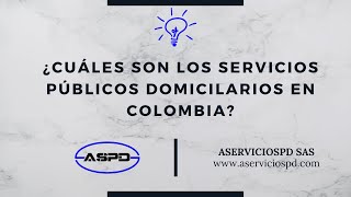 Cuáles son los servicios públicos domiciliarios en Colombia [upl. by Supple]