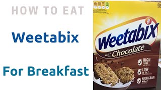 How To Prepare Weetabix [upl. by Leidba]