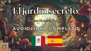 El jardin secreto Audiolibro completo en Español [upl. by Asirrac]