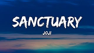 Joji  Sanctuary Lyrics [upl. by Ettecul723]