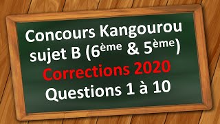 Concours kangourou 2020 série B classe 6eme et 5eme avec solutions [upl. by Annabal686]