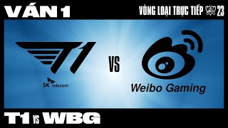 WBG vs T1  Ván 1  CKTG 2023  CHUNG KẾT [upl. by Yauqaj673]