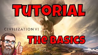 Civilization 6 Tutorial  The Basics A Beginners Guide  Vanilla Friendly [upl. by Valentino]