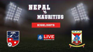 Highlights Of Nepal Vs Mauritius  Friendly Football Match 2022 [upl. by Kciwdahc]