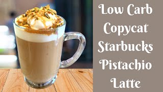 Easy Latte Recipe Low Carb CopyCat Starbucks Pistachio Latte Recipe  Starbucks Dupe [upl. by Idet]