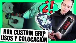 ⭐️ Tutorial NOX CUSTOM GRIP ⭐️ Colocación amp Consejos 🎾📕 [upl. by Colwin]