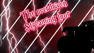 The overdriven streaming tour intro [upl. by Feriga]