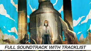 SteinsGate  Full OST with Timestamps  High Quality Soundtrack [upl. by Aleahpar29]