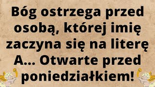 💌Bóg ostrzega Cię przed osobą której imię zaczyna się na literę A Wiadomość od Aniołów [upl. by Marline773]