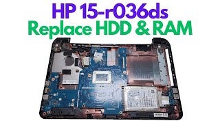 HP 15r Series 15r036ds Laptop  Replace Upgrade HDD amp RAM [upl. by Maro]