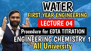 WATERLecture 04PROCEDURE FOR EDTA TITRATION ENGINEERING CHEMISTRYPRADEEP GIRI SIR [upl. by Knighton]