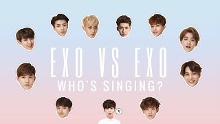 EXO VS EXO HOW TO TELL WHOS SINGING [upl. by Bloomer]