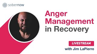 Anger Management in Recovery [upl. by Enavi66]