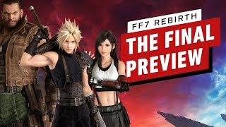 Final Fantasy 7 Rebirth  The Final Preview [upl. by Takken]