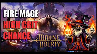 Throne and Liberty  Fire Mage Build Lvl 30 [upl. by Fausta]