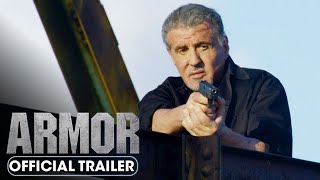 Armor 2024 Official Trailer  Jason Patric Sylvester Stallone Dash Mihok [upl. by Asetal434]