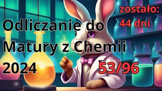 44 dni do Matury z Chemii  5396  witam i żegnam po przerwie 😢 [upl. by Alehc363]