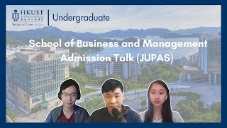 HKUST Business School Admissions Talk JUPAS 2022 Intake Sep 2021 [upl. by Etnoid671]