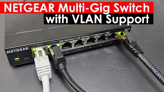 NETGEAR MS308E MultiGig Switch Unboxing Review and VLAN Setup [upl. by Eanahs]