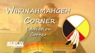 Wiikinahmahgeh Education Corner with the Indigenous Subcommittee  John Lowe [upl. by Elocen]