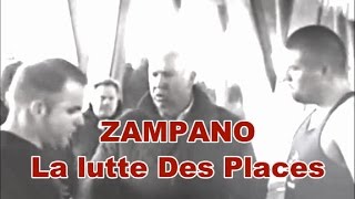 Zampano  La lutte Des Places [upl. by Lenni328]