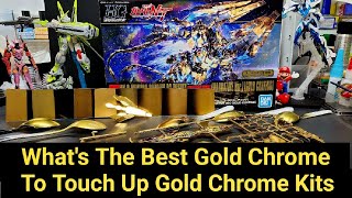 Whats The Best Gold Chrome To Touch Up Your Gold Plated Kits [upl. by Acceb856]