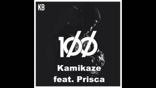 KB  Kamikaze feat Prisca Audio [upl. by Annoik25]