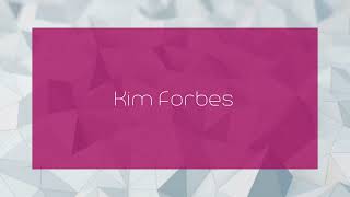 Kim Forbes  appearance [upl. by Wildermuth]