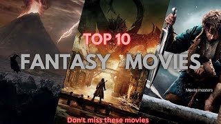 Top 10 Fantasy Movies That Will Take You to Another World [upl. by Rodgiva887]