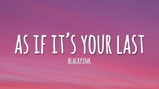 BLACKPINK  As If It’s Your Last Japanese Version lyrics [upl. by Carline541]