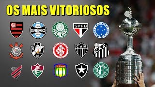 OS CLUBES BRASILEIROS COM MAIS VITÃ“RIAS NA COPA LIBERTADORES [upl. by Ailima513]