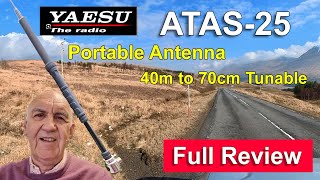 Yaesu Micro ATAS25 40m  70cms Portable 100W Screwdriver Antenna for Ham Radio [upl. by Lanny]