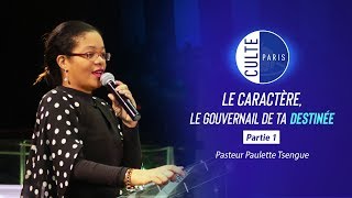 Le caractère le gouvernail de ta destinée Pasteur Paulette TSENGUE [upl. by Lemal]