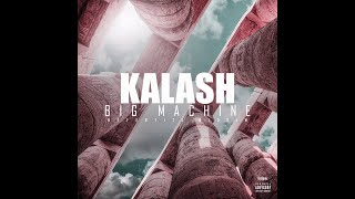 Kalash  Big Machine Nefertiti Riddim [upl. by Latsyrhc]