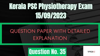 Kerala PSC Physiotherapy Exam 15092023 Question 35 [upl. by Suhploda]